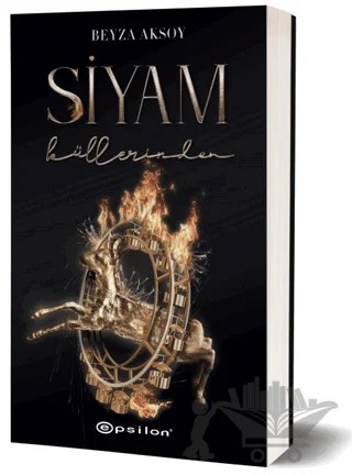Siyam 3 - Küllerinden – Beyza Aksoy – Epsilon Yayınevi kitap kapağı