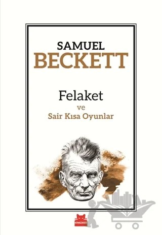 Felaket ve Sair Kısa Oyunlar – Samuel Beckett – Kırmızı Kedi Yayınevi kitap kapağı