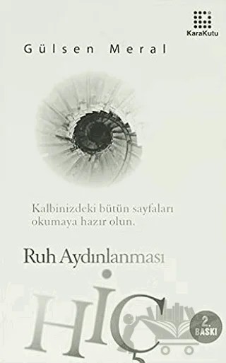 Hiç - Ruh Aydınlanması – Gülsen Meral – Karakutu Yayınları kitap kapağı