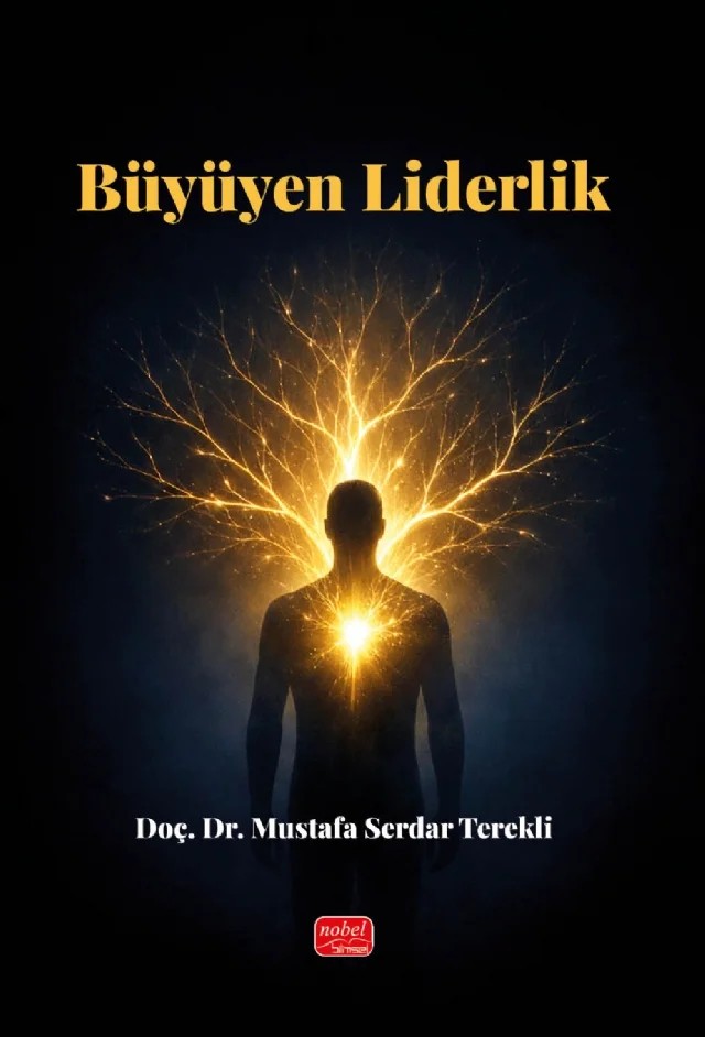 Büyüyen Liderlik – Mustafa Serdar Terekli – Nobel Bilimsel Eserler kitap kapağı