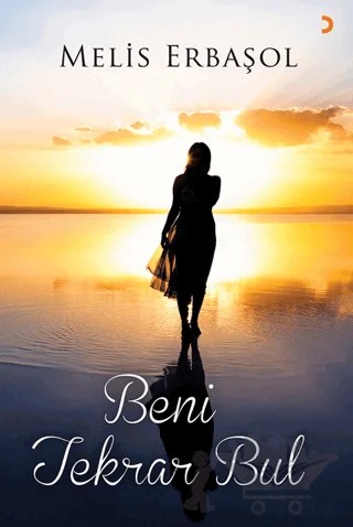 Beni Tekrar Bul – Melis Erbaşol – Cinius Yayınları kitap kapağı