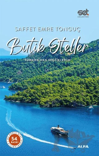 Butik Oteller - Türkiye’den Seçtiklerim – Saffet Emre Tonguç – Alfa Yayınları kitap kapağı