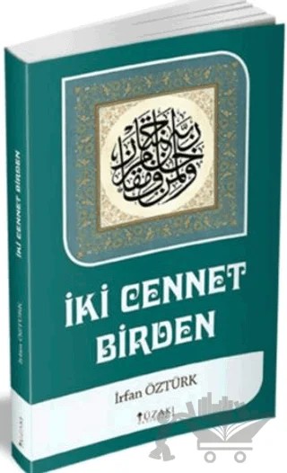 İki Cennet Birden – İrfan Öztürk – Yüzakı Yayıncılık kitap kapağı