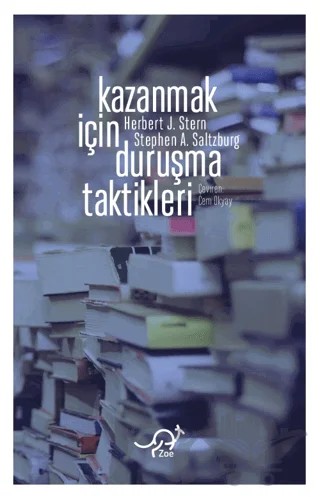 Kazanmak İçin Duruşma Taktikleri – Herbert J. Stern, Stephen A. Saltzburg – Zoe Kitap kitap kapağı