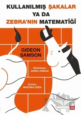 Kullanılmış Şakalar ya da Zebra’nın Matematiği – Gideon Samson – Kırmızı Kedi Çocuk kitap kapağı