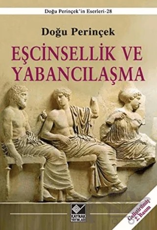 Eşcinsellik ve Yabancılaşma – Doğu Perinçek – Kaynak Yayınları kitap kapağı