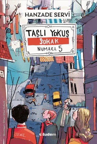 Taşlı Yokuş Sokak Numara 5 – Hanzade Servi – Tudem Yayınları kitap kapağı
