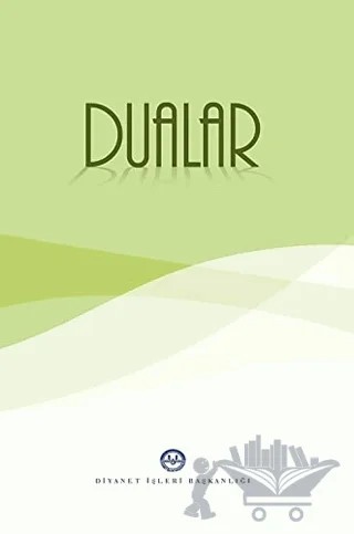 Dualar – Bahattin Akbaş, İsmail Karagöz, Muhlis Akar, Yaşar Yiğit, Zafer Koç – Diyanet İşleri Başkanlığı kitap kapağı