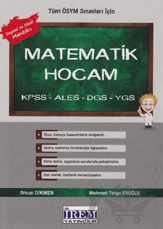 Matematik Hocam KPSS - ALES - DGS - YGS – Mehmet Tolga Eroğlu, Orkun Dikmen – İrem Yayıncılık kitap kapağı