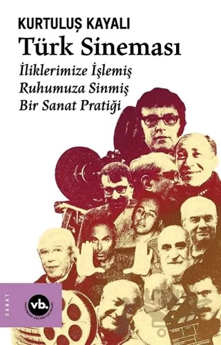 Türk Sineması – Kurtuluş Kayalı – Vakıfbank Kültür Yayınları kitap kapağı