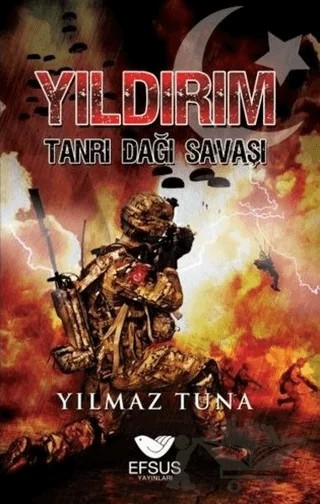 Yıldırım Tanrı Dağı Savaşı – Yılmaz Tuna – Efsus Yayınları kitap kapağı