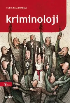 Kriminoloji – Timur Demirbaş – Seçkin Yayıncılık kitap kapağı