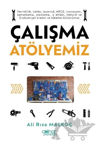 Çalışma Atölyemiz – Ali Rıza Malkoç – Gülnar Yayınları kitap kapağı