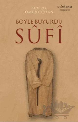 Böyle Buyurdu Sufi – Ömür Ceylan – Muhit Kitap kitap kapağı
