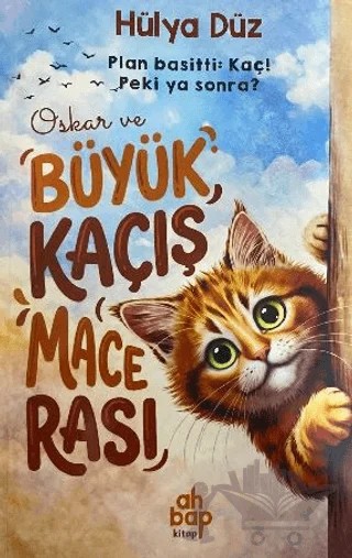 Oskar ve Büyük Kaçış Macerası – Hülya Düz – Ahbap Kitap kitap kapağı