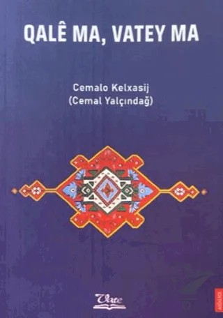 Qale Ma, Vatey Ma – Cemal Yalçındağ – Vate Yayınevi kitap kapağı