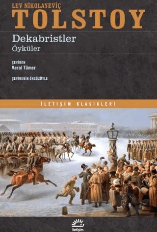 Dekabristler – Lev Nikolayeviç Tolstoy – İletişim Yayınevi kitap kapağı
