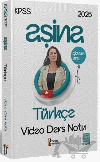 2025 KPSS Aşina Türkçe Video Ders Notu – Gizem Ural – İSEM Yayıncılık kitap kapağı