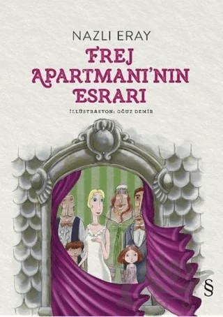 Frej Apartmanı'nın Esrarı – Nazlı Eray – Everest Yayınları kitap kapağı