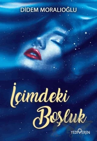 İçimdeki Boşluk – Didem Moralıoğlu – Yediveren Yayınları kitap kapağı