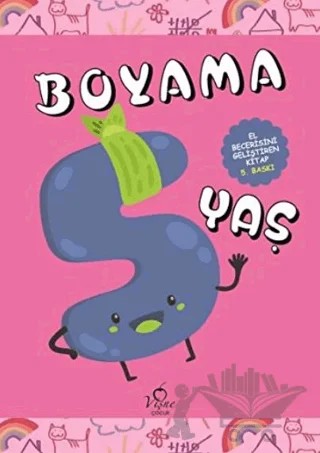Boyama 5 Yaş (El Becerisini Geliştiren Kitap) – Kolektif – Vişne Çocuk kitap kapağı