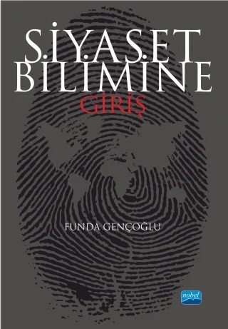 Siyaset Bilimine Giriş – Funda Gençoğlu – Nobel Akademik Yayıncılık kitap kapağı