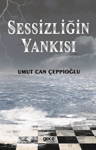 Sessizliğin Yankısı – Umut Can Çeppioğlu – Gece Kitaplığı kitap kapağı