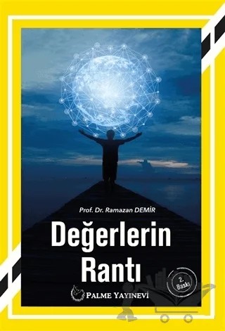 Değerlerin Rantı – Ramazan Demir – Palme Yayıncılık kitap kapağı