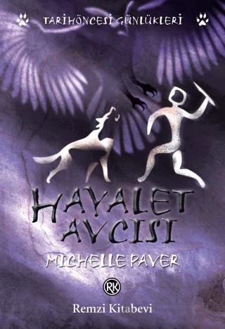 Hayalet Avcısı – Michelle Paver – Remzi Kitabevi kitap kapağı