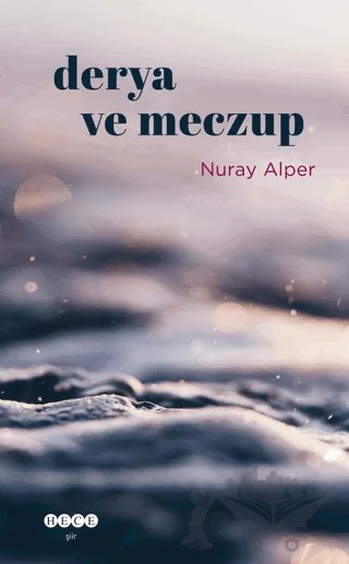 Derya Ve Meczup – Nuray Alper – Hece Yayınları kitap kapağı