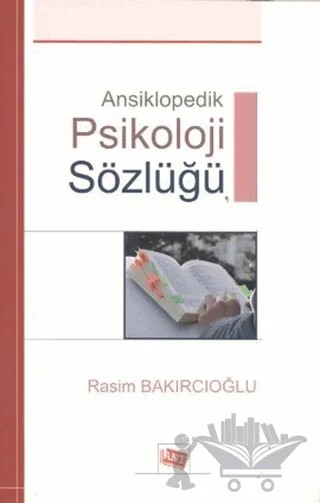 Ansiklopedik Psikoloji Sözlüğü – Rasim Bakırcıoğlu – Anı Yayıncılık kitap kapağı