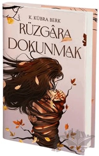 Rüzgara Dokunmak – K. Kübra Berk – Artemis Yayınları kitap kapağı