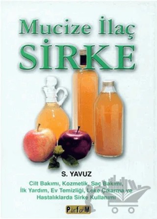 Mucize İlaç Sirke – Suat Yavuz – Platform Yayınları kitap kapağı