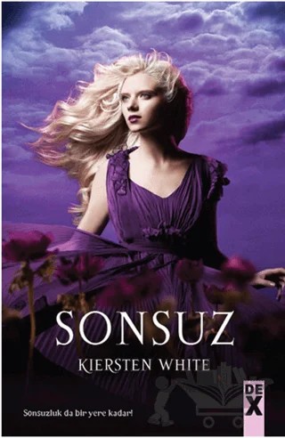Sonsuz – Kiersten White – Dex Yayınevi kitap kapağı