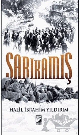 Sarıkamış – Halil İbrahim Yıldırım – Kamer Yayınları kitap kapağı