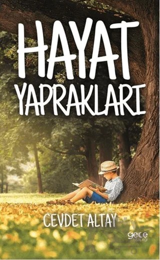 Hayat Yaprakları – Cevdet Altay – Gece Kitaplığı kitap kapağı