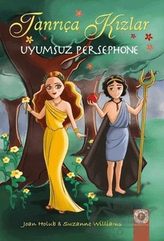 Tanrıça Kızlar – Joan Holub, Suzanne Williams – Artemis Yayınları kitap kapağı