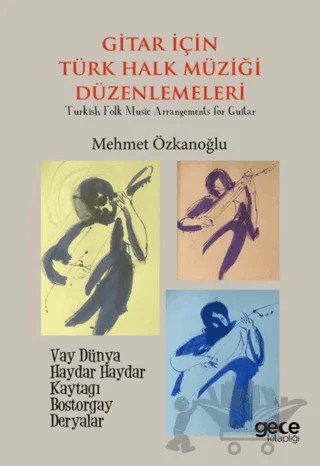 Gitar için Türk Müziği Düzenlemeleri – Mehmet Özkanoğlu – Gece Kitaplığı kitap kapağı