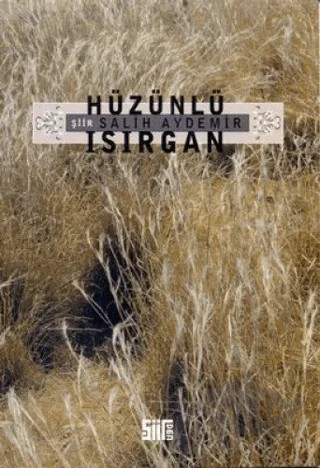 Hüzünlü Isırgan – Salih Aydemir – Şiirden Yayıncılık kitap kapağı