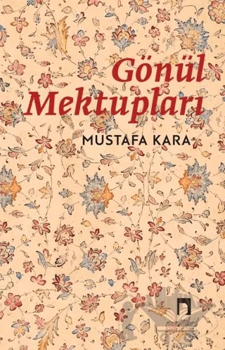 Gönül Mektupları – Mustafa Kara – Dergah Yayınları kitap kapağı