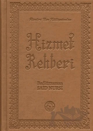 Hizmet Rehberi (Termo Deri, Ciltli) – Bediüzzaman Said-i Nursi – Zehra Yayıncılık kitap kapağı