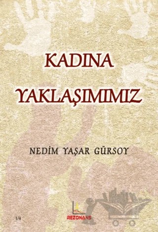 Kadına Yaklaşımımız – Nedim Yaşar Gürsoy – Rezonans Yayıncılık kitap kapağı