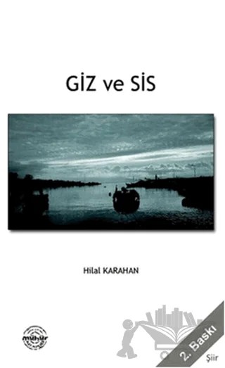 Giz ve Sis – Hilal Karahan – Mühür Kitaplığı kitap kapağı