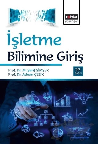 İşletme Bilimine Giriş – Adnan Çelik, M. Şerif Şimşek – Eğitim Yayınevi - Ders Kitapları kitap kapağı