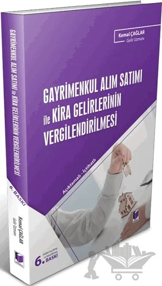 Gayrimenkul Alım Satımı ile Kira Gelirlerinin Vergilendirilmesi – Kemal Çağlar – Adalet Yayınevi kitap kapağı