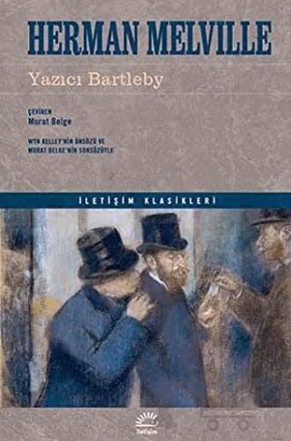 Yazıcı Bartleby – Herman Melvılle – İletişim Yayınevi kitap kapağı