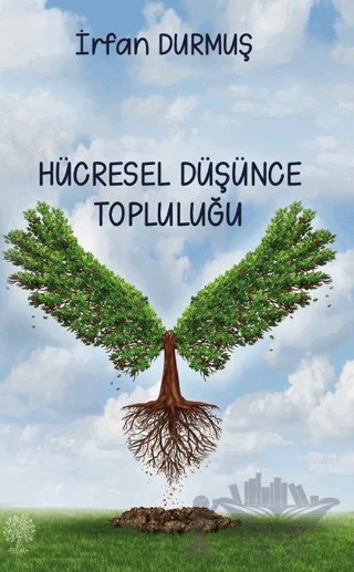 Hücresel Düşünce Topluluğu – İrfan Durmuş – Platanus Publishing kitap kapağı