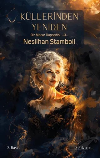 Küllerinden Yeniden – Neslihan Stamboli – Ayrıkotu Yayınları kitap kapağı