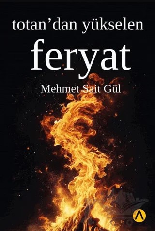 Totan’dan Yükselen Feryat – Mehmet Sait Gül – Ares Yayınları kitap kapağı