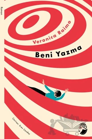 Beni Yazma – Veronica Raimo – Medusa Yayınları kitap kapağı